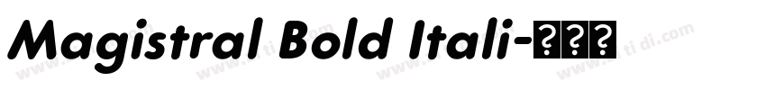 Magistral Bold Itali字体转换